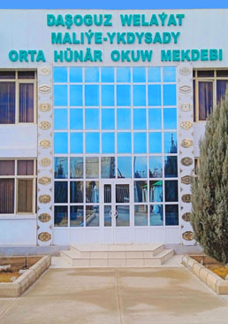 Daşoguz welaýat maliýe-ykdysady orta hünär okuw mekdebi